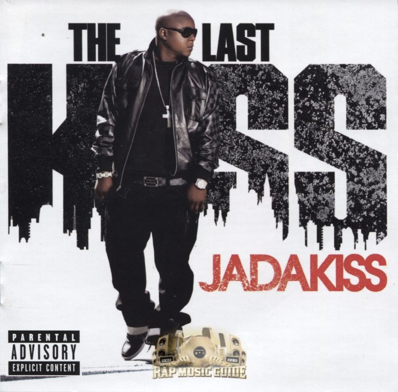 Jadakiss - The Last Kiss: CD | Rap Music Guide